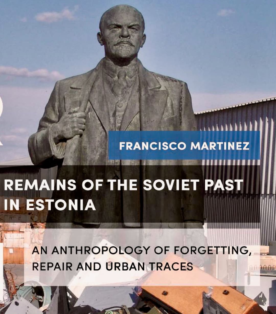 Remains of the Soviet Time in Estonia